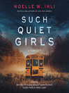 Imagen de portada para Such Quiet Girls
